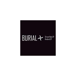 輸入盤 BURIAL / STREET HALO／KINDRED （EP） [CD]｜starclub