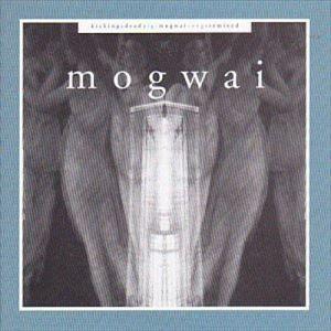 輸入盤 MOGWAI / KICKING A DEAD PIG [2CD]