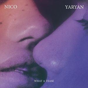 輸入盤 NICO YARYAN / WHAT A TEASE [CD]｜starclub