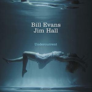 輸入盤 BILL EVANS AND JIM HALL / UNDERCURRENT （WHITE ...