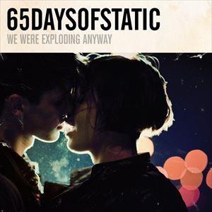 輸入盤 65DAYSOFSTATIC / WE WERE EXPLODING ANYWAY [2CD...