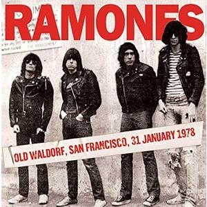 輸入盤 RAMONES / OLD WALDORF SAN FRANCISCO 31ST JANUARY 1978