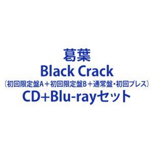 葛葉 / Black Crack（初回限定盤A＋初回限定盤B＋通常盤・初回プレス） [CD＋Blu-...