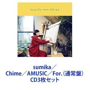 sumika / Chime／AMUSIC／For.（通常盤） [CD3枚セット]