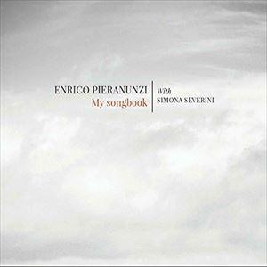 輸入盤 ENRICO PIERANUNZI WITH SIMONA SEVERINI / MY SONGBOOK [CD]