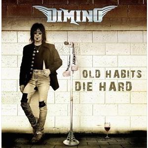 輸入盤 DIMINO / OLD HABITS DIE HARD [CD]