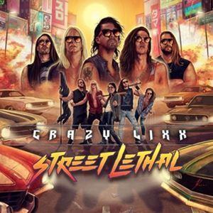 輸入盤 CRAZY LIXX / STREET LETHAL [CD]