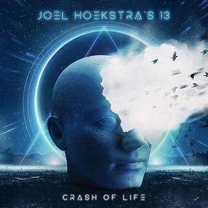 輸入盤 JOEL HOEKSTRA’S 13 / CRASH OF LIFE [CD]