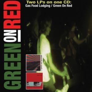 輸入盤 GREEN ON RED / GAS FOOD LODGING ／ GREEN ON RED...