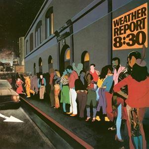 輸入盤 WEATHER REPORT / 8.30 （MOV RED VINYL） （LTD） [2...