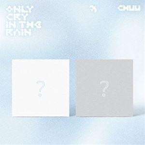 輸入盤 CHUU（EX. LOONA） / 3RD MINI ALBUM ： ONLY CRY IN THE RAIN [MINI CD]