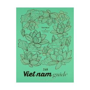 24H Viet nam guide Perfect trip for beginners ＆ repeaters.｜starclub