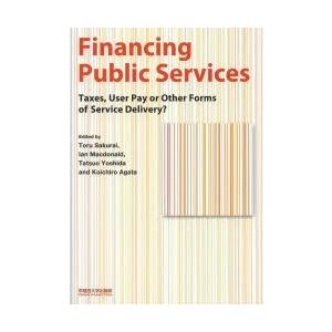 Financing Public Services Taxes，User Pay or Other ...