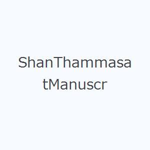 ShanThammasatManuscr