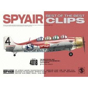SPYAIR／BEST OF THE BEST CLIPS（完全生産限定盤） [DVD]