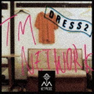 TM NETWORK / DRESS2（Blu-specCD2） [CD]｜starclub