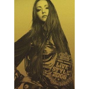 安室奈美恵／NAMIE AMURO BEST TOUR ”LIVE STYLE 2006” [DVD]