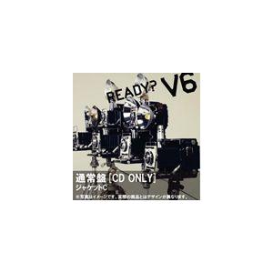 V6 / READY?（通常盤／ジャケットC） [CD]｜starclub