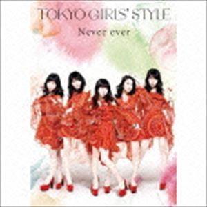 東京女子流 / Never ever（初回生産限定盤B／フォトブック） [CD]