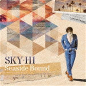 SKY-HI / Seaside Bound（Type-A／CD＋DVD） [CD]