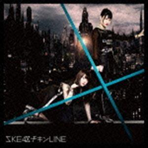 SKE48 / チキンLINE（通常盤／TYPE-C／CD＋DVD） [CD]｜starclub