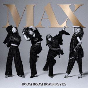 MAX / BOOM BOOM BOMB-BA-YEA [CD]