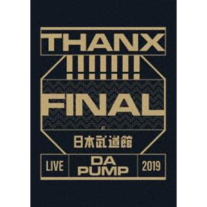 LIVE DA PUMP 2019 THANX!!!!!!! FINAL at 日本武道館 [Blu...