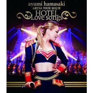 浜崎あゆみ／ayumi hamasaki ARENA TOUR 2012 A 〜HOTEL Love songs〜 [Blu-ray]｜starclub