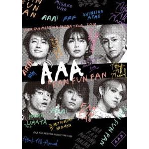 AAA FAN MEETING ARENA TOUR 2018〜FAN FUN FAN〜 [Blu-ray]｜starclub