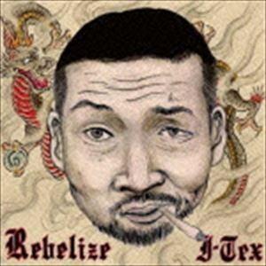 I-TEX / Rebelize [CD]｜starclub