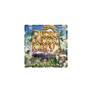 BURN DOWN / BURN DOWN MIX 9 [CD]｜starclub