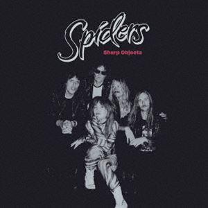 SPIDERS / Sharp Objects（輸入盤国内仕様） [CD]