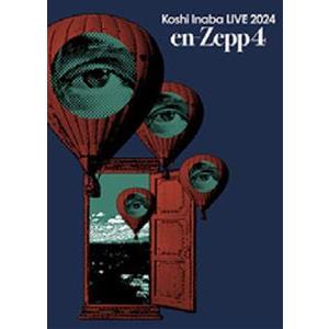 稲葉浩志／Koshi Inaba LIVE 2024〜en-Zepp 4〜 [DVD]