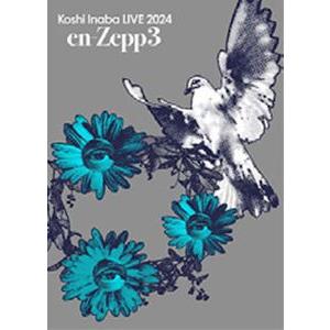 稲葉浩志／Koshi Inaba LIVE 2024〜en-Zepp 3〜 [Blu-ray]