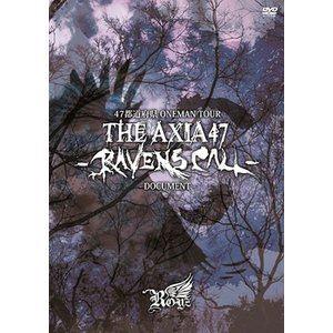 Royz／47都道府県 ONEMAN TOUR 「THE AXIA47 -RAVENS CALL-」...