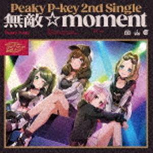 Peaky P-key / 無敵☆moment（Blu-ray付生産限定盤／CD＋Blu-ray） [CD]｜starclub