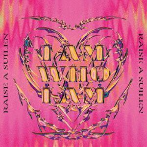 RAISE A SUILEN / I AM WHO I AM（Blu-ray付生産限定盤／CD＋Blu-ray） (初回仕様) [CD]