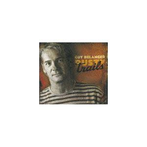 ガイ・ベランジャー / ダスティ・トレイルズ [CD]