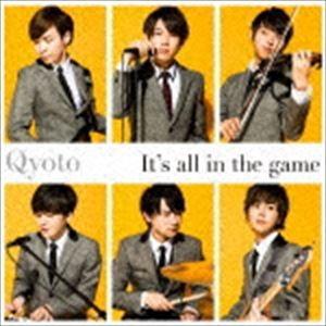 Qyoto / It’s all in the game（通常盤） [CD]｜starclub