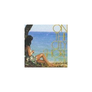 角松敏生 / ON THE CITY SHORE [CD]｜starclub