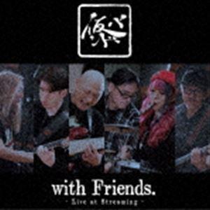 仮BAND / 仮BAND with Friends.〜Live at Streaming〜（UHQ...