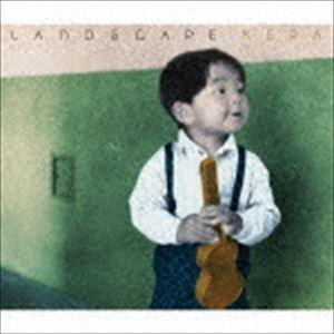 ケラ / LANDSCAPE [CD]｜starclub