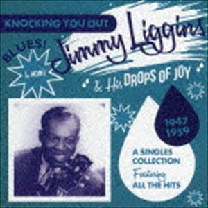 ジミー・リギンス＆ヒズ・ドロップス・オブ・ジョイ / ノックアウト シングル・コレクション・フィーチ...