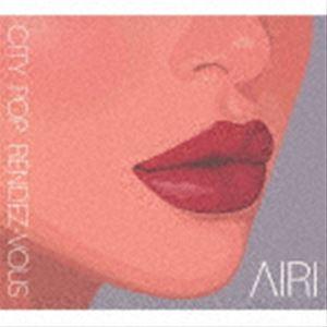 Airi（vo） / シティ・ポップ・ランデヴー [CD]