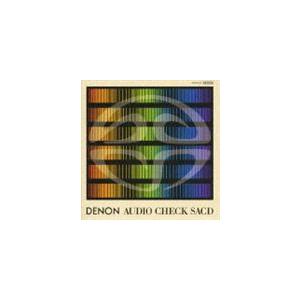 DENON オーディオ・チェックSACD [CD]