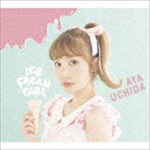 内田彩 / ICECREAM GIRL（初回限定盤A／CD＋Blu-ray） [CD]