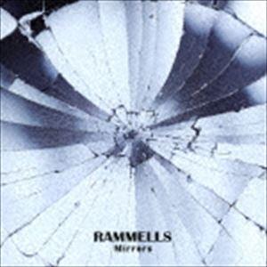 RAMMELLS / Mirrors [CD]｜starclub