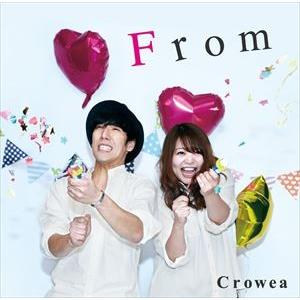 Crowea / From [CD]｜starclub