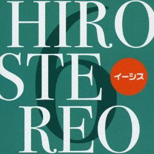 イーシス / HIROSTEREO 6 [CD]｜starclub