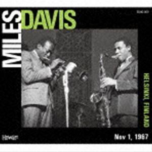 MILES DAVIS / HELSINKI， FINLAND Nov 1， 1967 [CD]